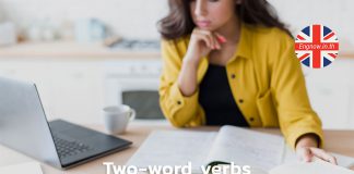 Two-word verbs การใช้คำกริยาในลักษณะสำนวน + ตัวอย่างประโยคสำนวน
